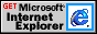 Get a copy of Microsoft Internet Explorer now